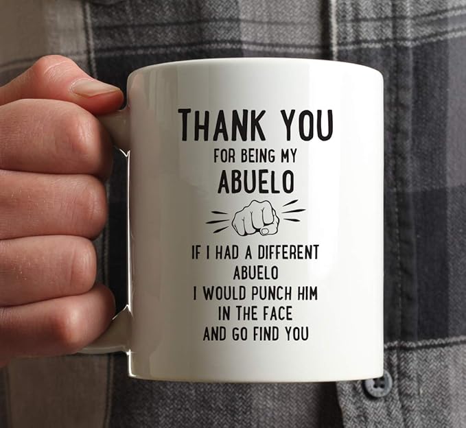 Andaz Press Funny Family 11oz. Coffee Mug Gift, Thank You for Being My Abuelo, Punch in Face, 1-Pack, Christmas Birthday Drinking Cup Present Ideas