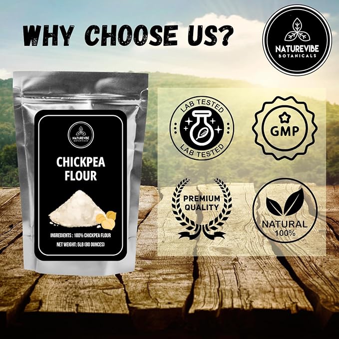 Naturevibe Botanicals Chickpea Flour 5 lb | 100% Pure Gram Flour (Besan) | Non-GMO | High Protein & Fiber | Ideal for Baking, Batters, Rotis, Hummus, Snacks & Vegan Cooking