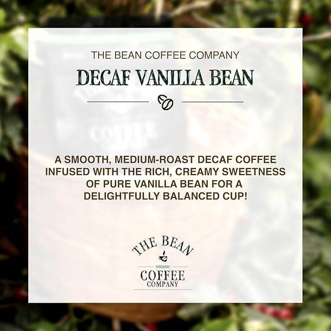 The Bean Organic Coffee Company Water Processed DECAF Vanilla Bean, Medium Roast, Whole Bean Coffee, 16-Ounce Bags (Pack of 2)